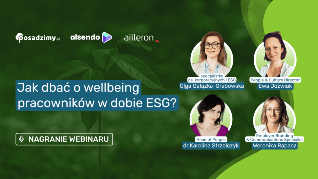 Jak dbać o wellbeing pracowników w dobie ESG? [webinar]