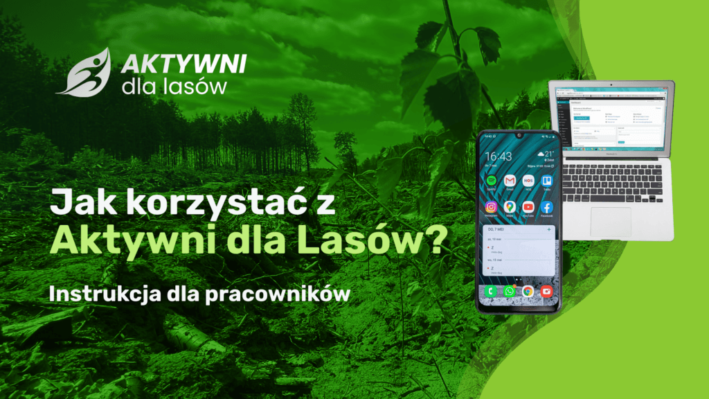 Jak korzystać z Aktywni dla Lasów